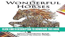 Read Now The Wonderful World of Horses - Horse Adult Coloring / Colouring Book: Beautiful Horses