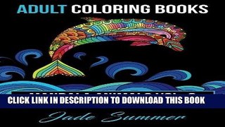 Read Now Adult Coloring Books: Animal Mandala Designs and Stress Relieving Patterns for Anger