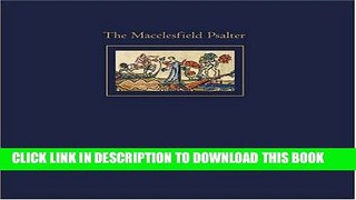 [Free Read] The Macclesfield Psalter Free Online