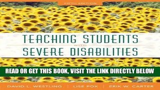 [Free Read] Teaching Students with Severe Disabilities, Pearson eText with Loose-Leaf Version --