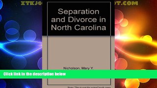 Big Deals  Separation and Divorce in North Carolina  Full Read Best Seller