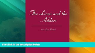 Big Deals  The Lions and the Adders  Best Seller Books Most Wanted