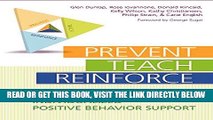 [Free Read] Prevent-Teach-Reinforce: The School-Based Model of Individualized Positive Behavior