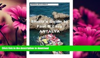READ  Sheila s Guide to Fast   Easy Antalya.  BOOK ONLINE