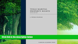 Big Deals  Texas Marital Property Rights, Sixth Edition  Best Seller Books Most Wanted