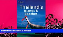 FAVORITE BOOK  Lonely Planet Thailand s Islands   Beaches  PDF ONLINE