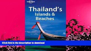 FAVORITE BOOK  Lonely Planet Thailand s Islands   Beaches  PDF ONLINE