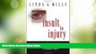 Big Deals  Insult to Injury: Rethinking our Responses to Intimate Abuse  Best Seller Books Best
