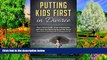 Big Deals  Putting Kids First in Divorce: How to Reduce Conflict, Preserve Relationships and