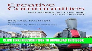 Ebook Creative Communities: Art Works in Economic Development Free Read