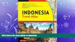 FAVORITE BOOK  Indonesia Travel Atlas Third Edition: Indonesia s Most Up-to-date Travel Atlas