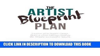 Best Seller The Artist Blueprint Plan: Craft a Successful Art Business Free Read