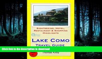 PDF ONLINE Lake Como, Italy Travel Guide: Sightseeing, Hotel, Restaurant   Shopping Highlights