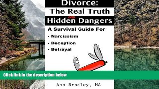 Must Have PDF  Divorce: The Real Truth and Hidden Dangers  Full Read Most Wanted