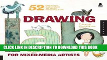 Read Now Drawing Lab for Mixed-Media Artists: 52 Creative Exercises to Make Drawing Fun (Lab