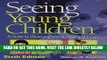 [Free Read] Seeing Young Children: A Guide to Observing and Recording Behavior with Professional