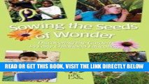 [Free Read] Sowing the Seeds of Wonder: Discovering the Garden in Early Childhood Education Free