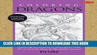 Read Now Coloring Dragons: Featuring the artwork of John Howe from The Lord of the Rings   The