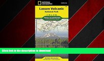 READ THE NEW BOOK Lassen Volcanic National Park (National Geographic Trails Illustrated Map) READ