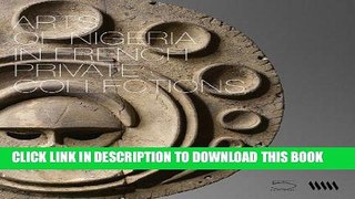 Best Seller Arts of Nigeria in French Private Collections Free Download