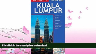 READ BOOK  Kuala Lumpur Travel Map (Globetrotter Travel Map) FULL ONLINE