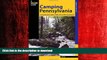 FAVORIT BOOK Camping Pennsylvania: A Comprehensive Guide To Public Tent And RV Campgrounds (State
