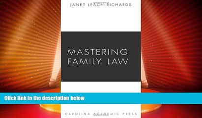 Big Deals  Mastering Family Law (Carolina Academic Press Mastering)  Full Read Best Seller