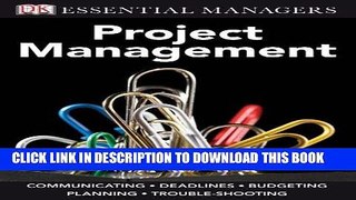 [PDF] FREE DK Essential Managers: Project Management [Read] Full Ebook