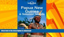 READ  Lonely Planet Papua New Guinea   Solomon Islands (Travel Guide) FULL ONLINE