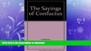 READ  The Sayings of Confucius  BOOK ONLINE