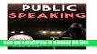 [PDF] FREE Public Speaking: Smart Ways To Get the Attention of Your Audience [Read] Online
