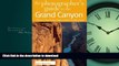 FAVORIT BOOK The Photographer s Guide to the Grand Canyon: Where to Find Perfect Shots and How to