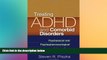 READ FULL  Treating ADHD and Comorbid Disorders: Psychosocial and Psychopharmacological