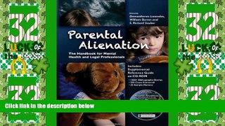 Big Deals  Parental Alienation: The Handbook for Mental Health and Legal Professionals (Behavioral