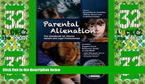 Big Deals  Parental Alienation: The Handbook for Mental Health and Legal Professionals (Behavioral