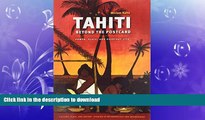 FAVORITE BOOK  Tahiti Beyond the Postcard: Power, Place, and Everyday Life (Culture, Place, and