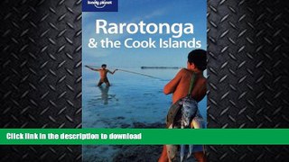 FAVORITE BOOK  Lonely Planet Rarotonga   the Cook Islands (Country Guide) FULL ONLINE