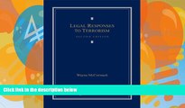 Big Deals  Legal Responses to Terrorism, 2nd Edition  Full Ebooks Most Wanted