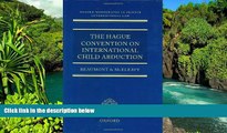 Must Have  The Hague Convention on International Child Abduction (Oxford Private International Law