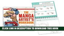 Read Now The Manga Artist s Workbook: Easy-to-Follow Lessons for Creating Your Own Characters