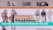 Read Now Creating a Successful Fashion Collection: Everything You Need to Develop a Great Line and