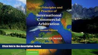 Books to Read  The Principles and Practice of International Commercial Arbitration  Full Ebooks