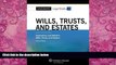 Books to Read  Casenote Legal Briefs: Wills Trusts   Estates, Keyed to Dukeminier   Sitkoff, Ninth