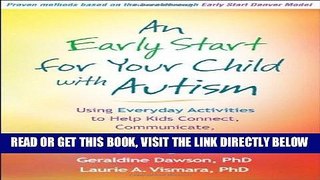 [Free Read] An Early Start for Your Child with Autism: Using Everyday Activities to Help Kids