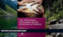 Big Deals  The 1996 Hague Convention on the Protection of Children  Best Seller Books Most Wanted