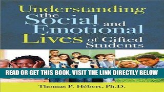 [Free Read] Understanding the Social and Emotional Lives of Gifted Students Full Online