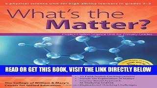[Free Read] What s the Matter?: A Physical Science Unit for High-Ability Learners in Grades 2-3