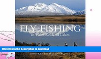 READ BOOK  Fly Fishing in New Zealand Lakes FULL ONLINE