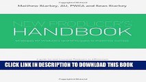 [Ebook] The New Producer s Handbook: Strategies for New Producers (and Agency Principals) To