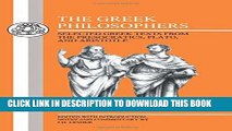 [Free Read] The Greek Philosophers: Selected Greek Texts from the Presocratics, Plato and